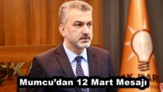 Mumcu’dan 12 Mart Mesajı