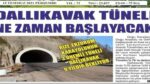 NE BİTMEZ TÜNELMİŞ 14 YIL OLDU DALLIKAVAK GEÇİT VERMEDİ