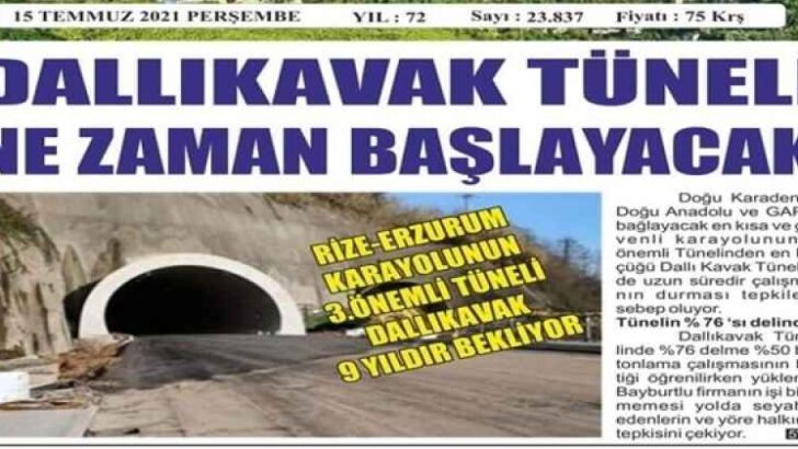 NE BİTMEZ TÜNELMİŞ 14 YIL OLDU DALLIKAVAK GEÇİT VERMEDİ