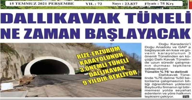 NE BİTMEZ TÜNELMİŞ 14 YIL OLDU DALLIKAVAK GEÇİT VERMEDİ