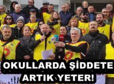 OKULLARDA ŞİDDETE ARTIK YETER!