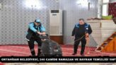 ORTAHİSAR BELEDİYESİ, 240 CAMİDE RAMAZAN VE BAYRAM TEMİZLİĞİ YAPTI