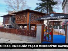 ORTAHİSAR, ENGELSİZ YAŞAM MERKEZİ’NE KAVUŞUYOR