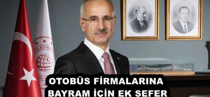 OTOBÜS FİRMALARINA BAYRAM İÇİN EK SEFER