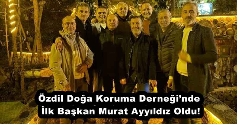 ozdil_doga_koruma_derneginde_ilk_baskan_murat_ayyildiz_oldu_h57793_3120a Özdil Doğa Koruma Derneği’nde İlk Başkan Murat Ayyıldız Oldu!
