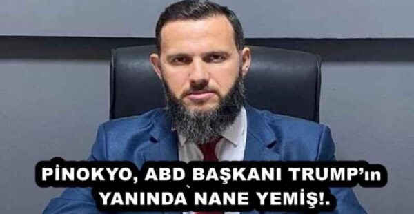 PİNOKYO, ABD BAŞKANI TRUMP’ın YANINDA NANE YEMİŞ!.