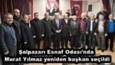 Şalpazarı Esnaf Odası’nda Murat Yılmaz yeniden başkan seçildi