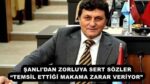“TEMSİL ETTİĞİ MAKAMA ZARAR VERİYOR” 