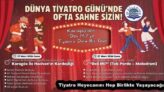 Tiyatro Heyecanını Hep Birlikte Yaşayacağız