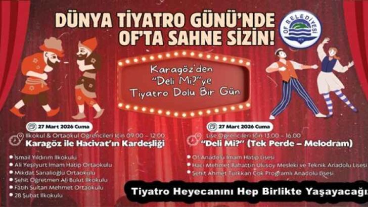 Tiyatro Heyecanını Hep Birlikte Yaşayacağız