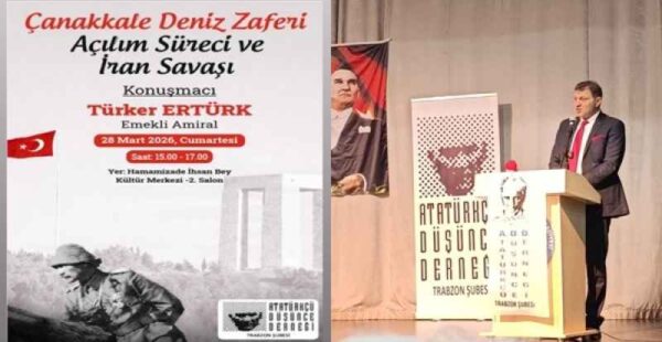 Trabzon Atatürkçü Düşünce Derneği Emekli Amiral ‘Türker Ertürk ‘ verdirdi