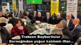 Trabzon Bayburtlular Derneğinden yoğun katılımlı iftar…