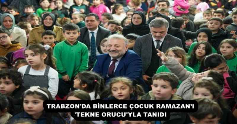 trabzon_da_binlerce_cocuk_ramazani_tekne_orucu_yla_tanidi_h57279_02685 TRABZON'DA BİNLERCE ÇOCUK RAMAZAN’I 'TEKNE ORUCU'YLA TANIDI