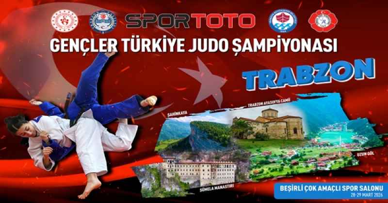 TRABZON’DA JUDO HEYECANI BAŞLIYOR