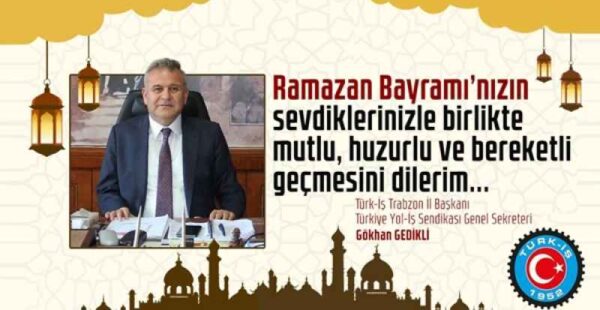 TÜRK-İŞ TRABZON İL BAŞKANI