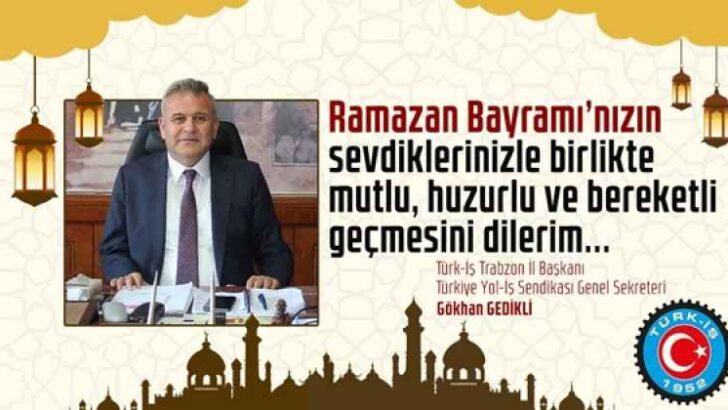 TÜRK-İŞ TRABZON İL BAŞKANI