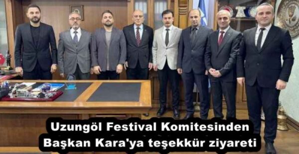 Uzungöl Festival Komitesinden Başkan Kara’ya teşekkür ziyareti