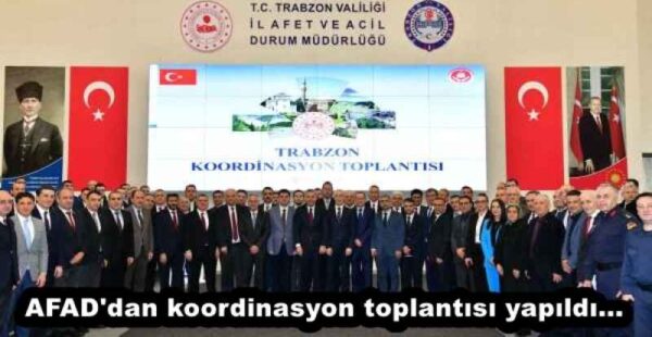 AFAD’dan koordinasyon toplantısı…