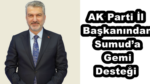 AK Parti İl Başkanından Sumud’a Gemi Desteği