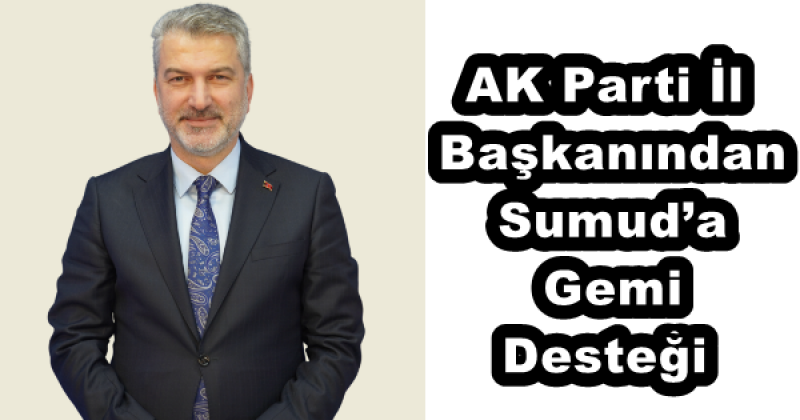 ak_parti_il_baskanindan_sumuda_gemi_destegi_h58021_d0a7d AK Parti İl Başkanından Sumud’a Gemi Desteği