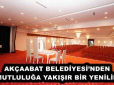 AKÇAABAT BELEDİYESİ’NDEN MUTLULUĞA YAKIŞIR BİR YENİLİK