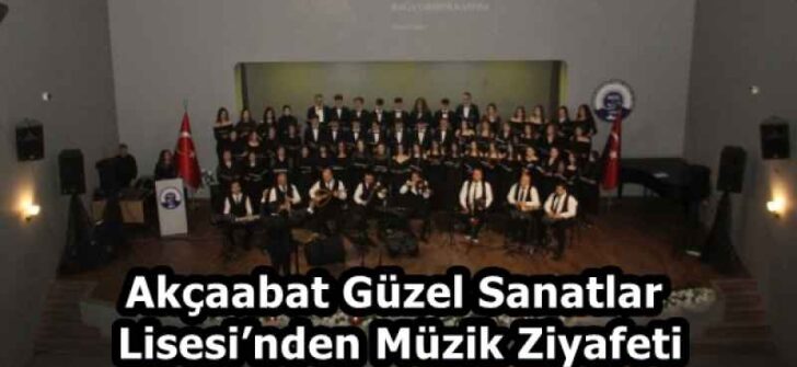 Akçaabat Güzel Sanatlar Lisesi’nden Müzik Ziyafeti