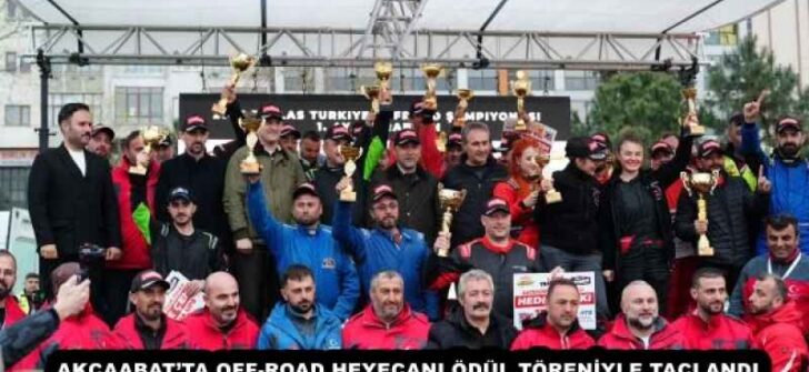 AKÇAABAT’TA OFF-ROAD HEYECANI ÖDÜL TÖRENİYLE TAÇLANDI