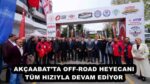 AKÇAABAT’TA OFF-ROAD HEYECANI TÜM HIZIYLA DEVAM EDİYOR