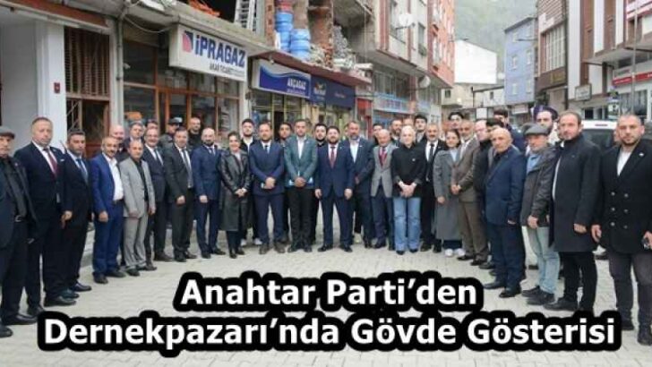 Anahtar Parti’den Dernekpazarı’nda Gövde Gösterisi