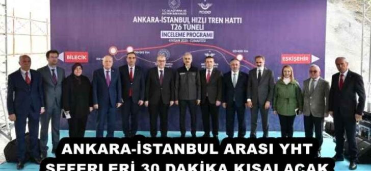 ANKARA-İSTANBUL ARASI YHT SEFERLERİ 30 DAKİKA KISALACAK 