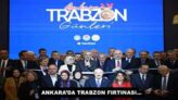 ANKARA’DA TRABZON FIRTINASI… 