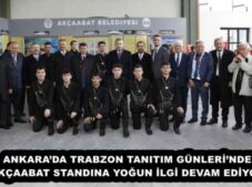 ANKARA’DA TRABZON TANITIM GÜNLERİ’NDE AKÇAABAT STANDINA YOĞUN İLGİ DEVAM EDİYOR