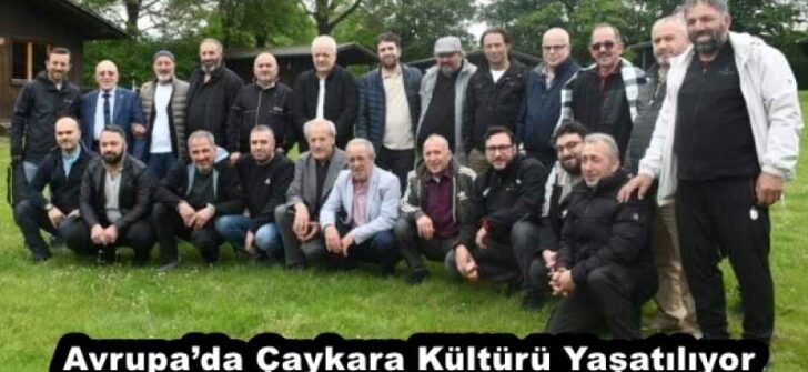 Avrupa’da Çaykara Kültürü Yaşatılıyor