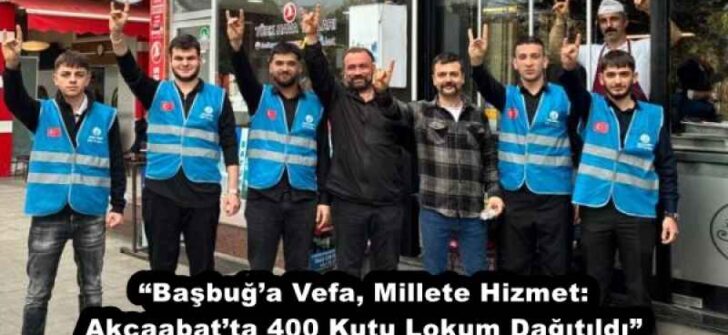 “Başbuğ’a Vefa, Millete Hizmet: Akçaabat’ta 400 Kutu Lokum Dağıtıldı”