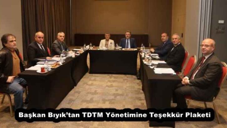 Başkan Bıyık’tan TDTM Yönetimine Teşekkür Plaketi