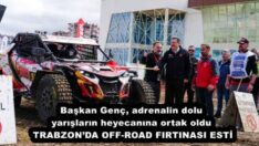 Başkan Genç, adrenalin dolu yarışların heyecanına ortak oldu  TRABZON’DA OFF-ROAD FIRTINASI ESTİ