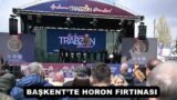 BAŞKENT’TE HORON FIRTINASI