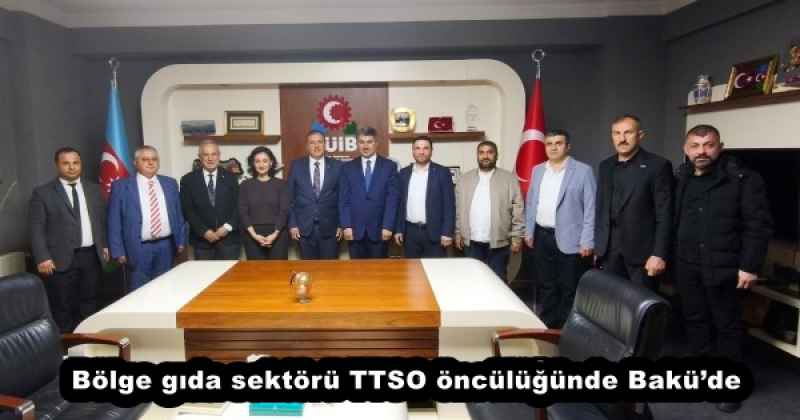 bolge_gida_sektoru_ttso_onculugunde_bakude_h58048_8624d Bölge gıda sektörü TTSO öncülüğünde Bakü’de