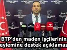BTP’den maden işçilerinin eylemine destek açıklaması