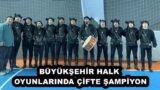 BÜYÜKŞEHİR HALK OYUNLARINDA ÇİFTE ŞAMPİYON