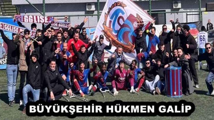 BÜYÜKŞEHİR HÜKMEN GALİP