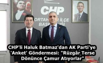 CHP’li Haluk Batmaz’dan AK Parti’ye ‘Anket’ Göndermesi: “Rüzgâr Terse Dönünce Çamur Atıyorlar”