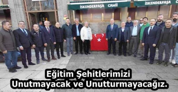 Eğitim Şehitlerimizi Unutmayacak ve Unutturmayacağız.