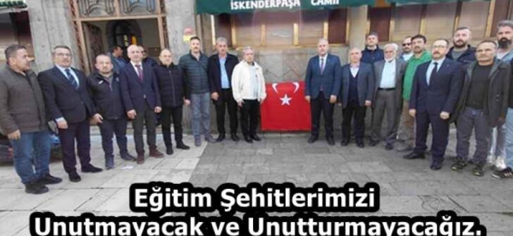 Eğitim Şehitlerimizi Unutmayacak ve Unutturmayacağız.
