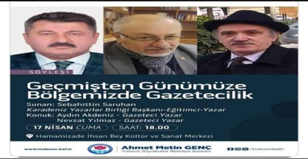 GEÇMİŞTEN GÜNÜMÜZE BÖLGEMİZDE GAZETECİLİK