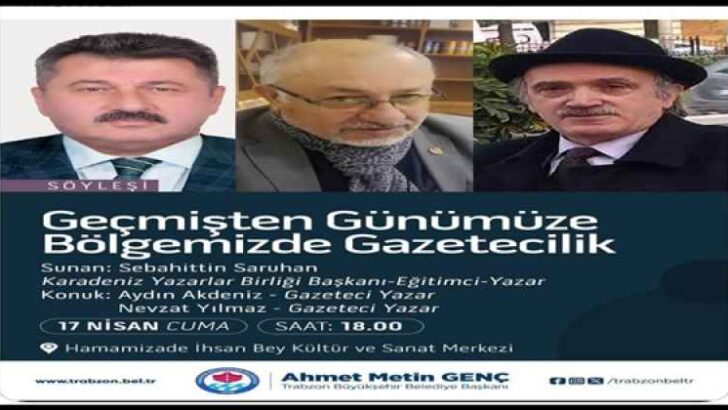 GEÇMİŞTEN GÜNÜMÜZE BÖLGEMİZDE GAZETECİLİK