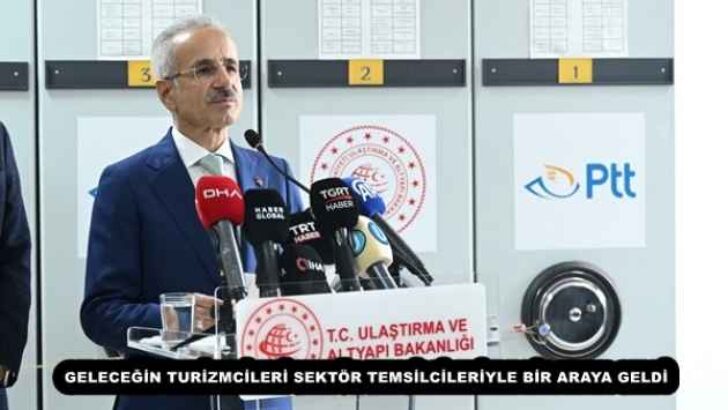 GELECEĞİN TURİZMCİLERİ SEKTÖR TEMSİLCİLERİYLE BİR ARAYA GELDİ