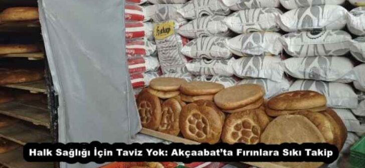 Halk Sağlığı İçin Taviz Yok: Akçaabat’ta Fırınlara Sıkı Takip