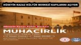 HÜSEYİN KAZAZ KÜLTÜR MERKEZİ KAPILARINI AÇIYOR