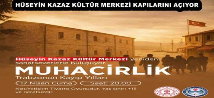 HÜSEYİN KAZAZ KÜLTÜR MERKEZİ KAPILARINI AÇIYOR
